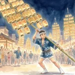 『8月3日〜6日』竿の先に灯る稲穂の光――秋田竿燈まつり